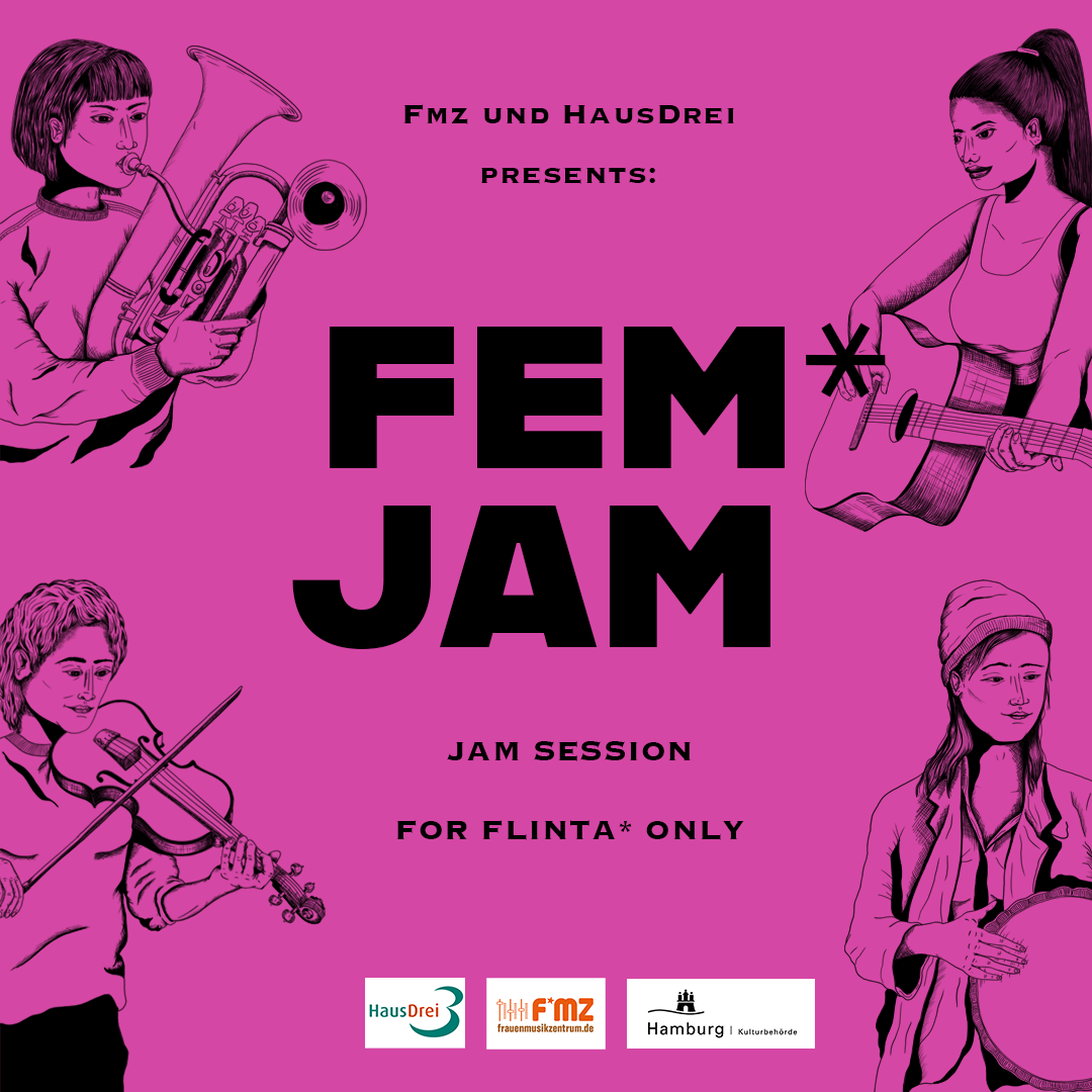 Haus Drei - FEM* JAM (Ottensen)